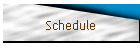 Schedule